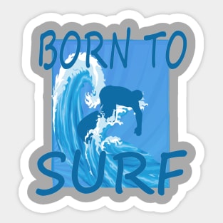 Born To Surf Sticker